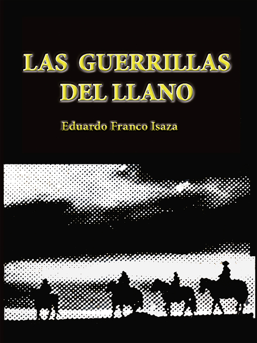 Title details for Las guerrillas del Llano by Eduardo Franco Isaza - Available